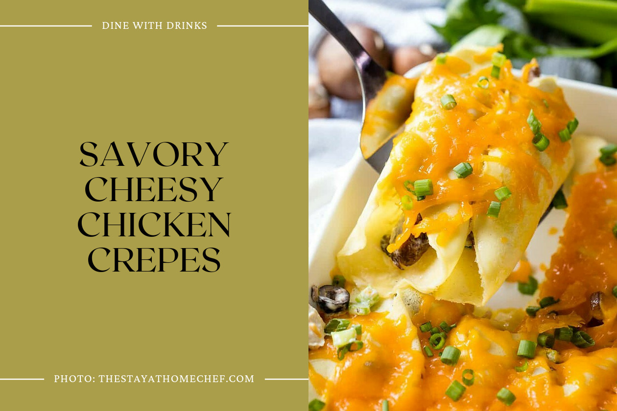 Savory Cheesy Chicken Crepes