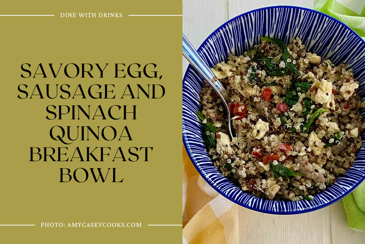 Savory Egg, Sausage And Spinach Quinoa Breakfast Bowl
