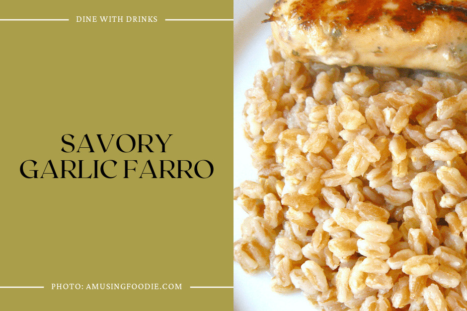 Savory Garlic Farro