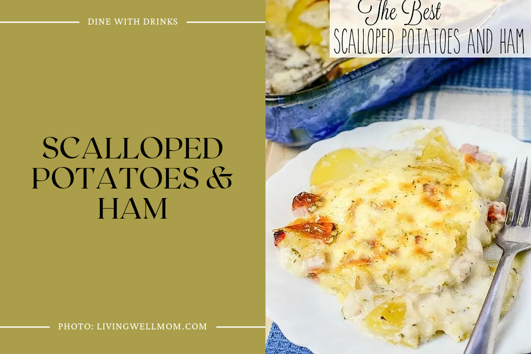 Scalloped Potatoes & Ham