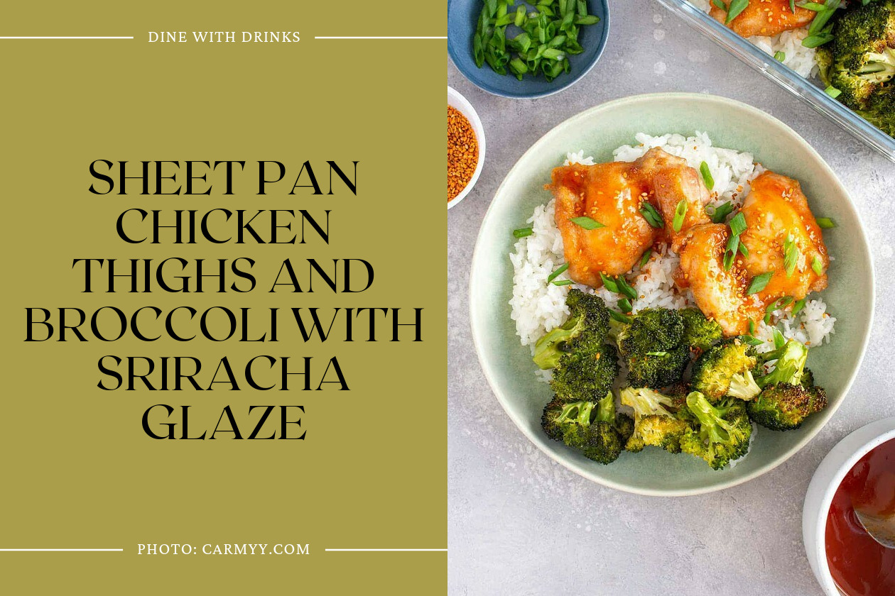 Sheet Pan Chicken Thighs And Broccoli With Sriracha Glaze