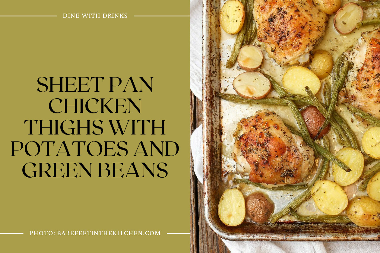 Sheet Pan Chicken Thighs With Potatoes And Green Beans