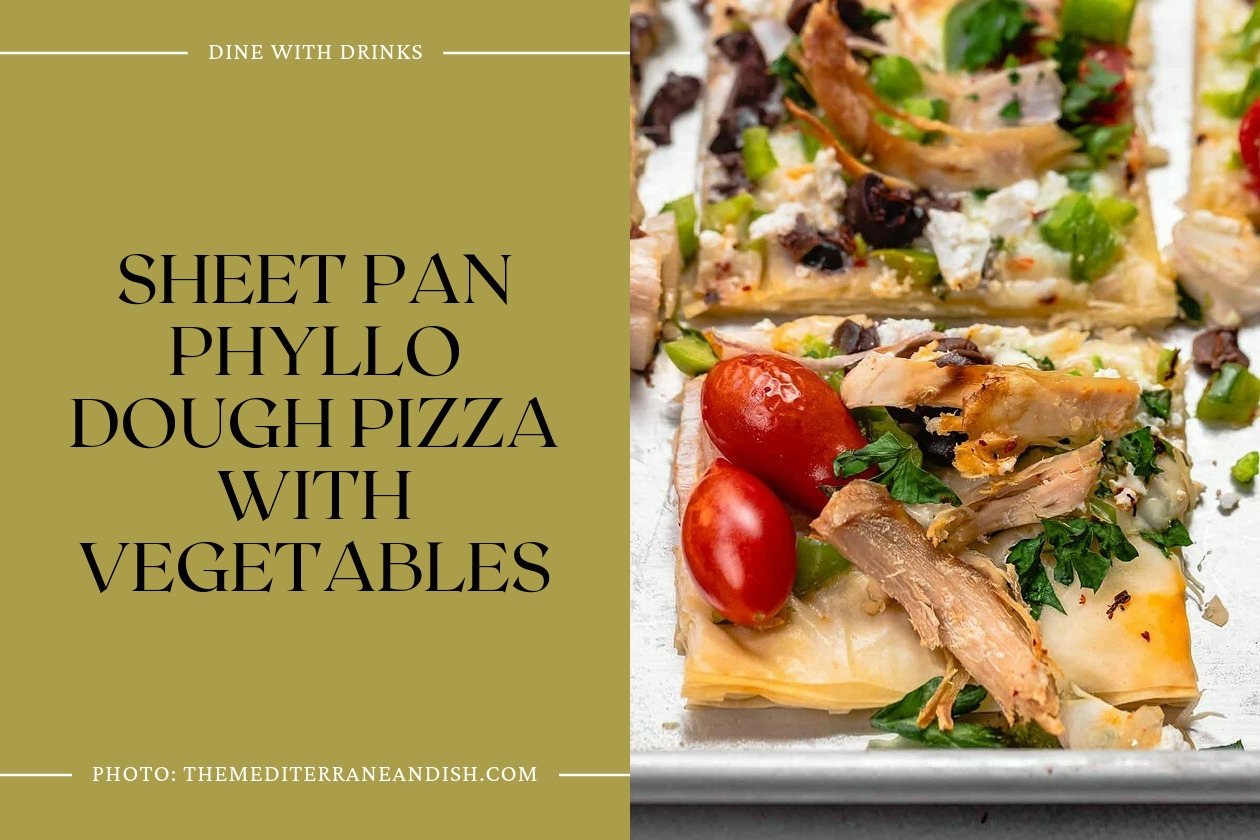 Sheet Pan Phyllo Dough Pizza With Vegetables