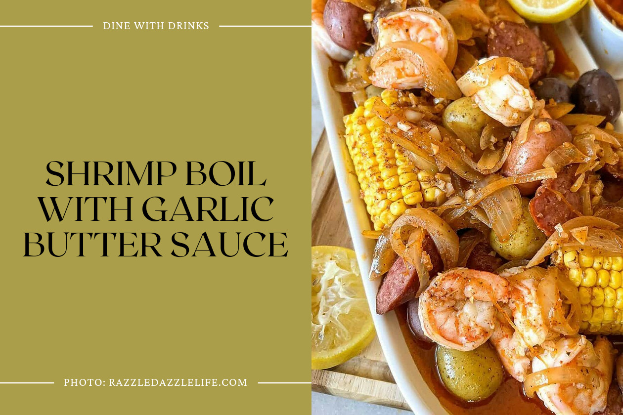 Shrimp Boil With Garlic Butter Sauce