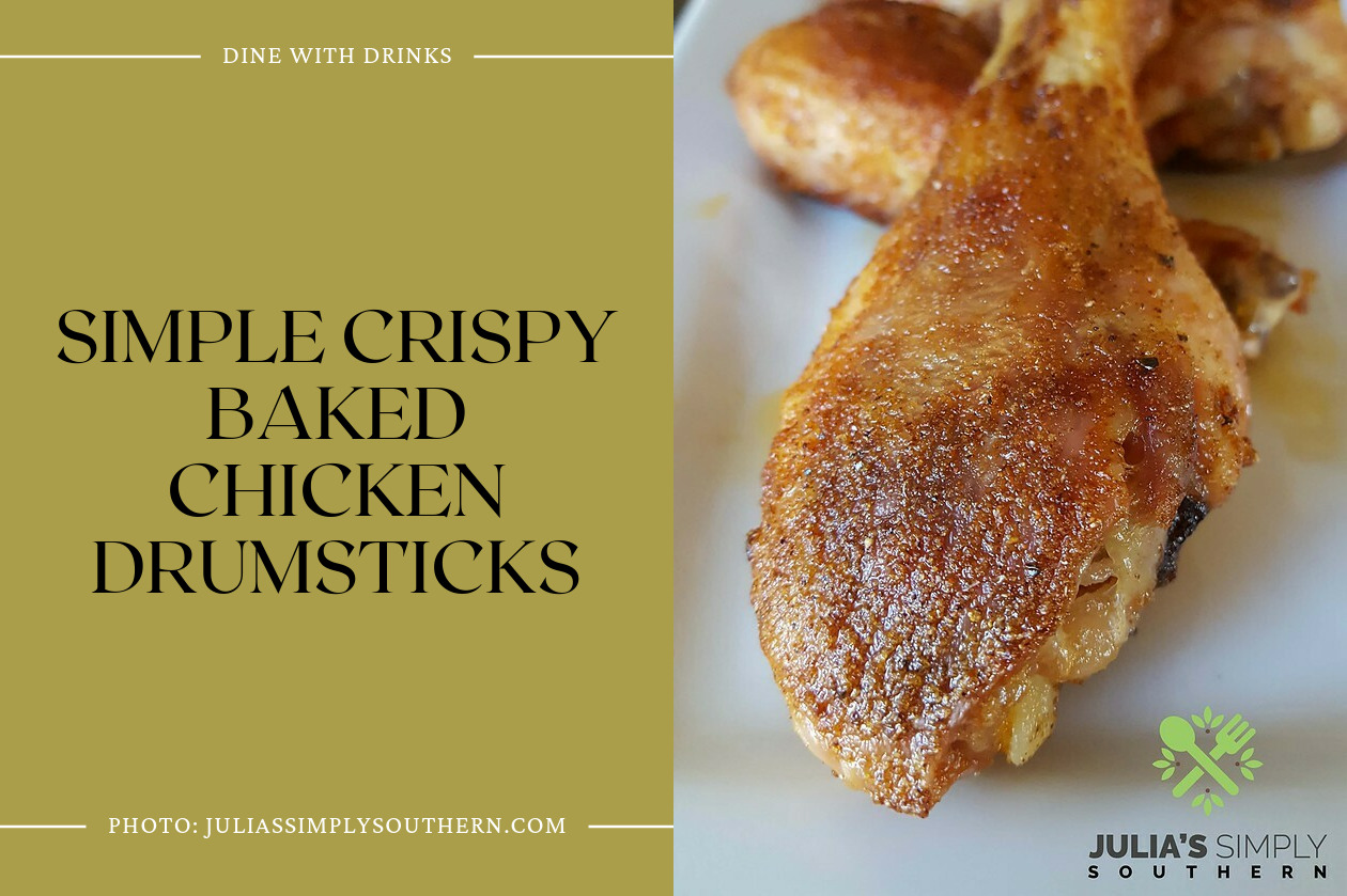 Simple Crispy Baked Chicken Drumsticks