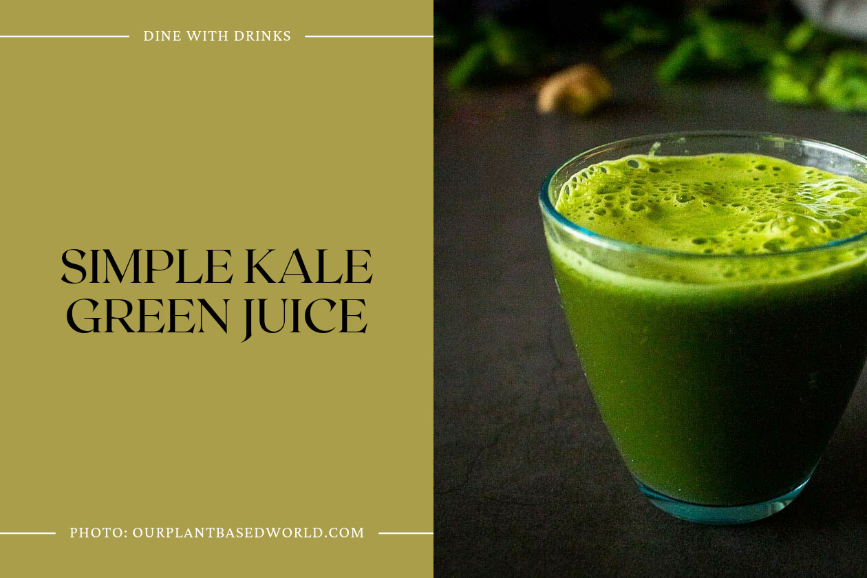 Simple Kale Green Juice
