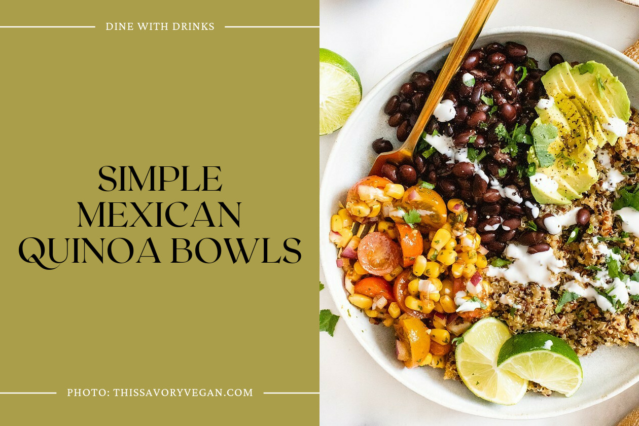 Simple Mexican Quinoa Bowls