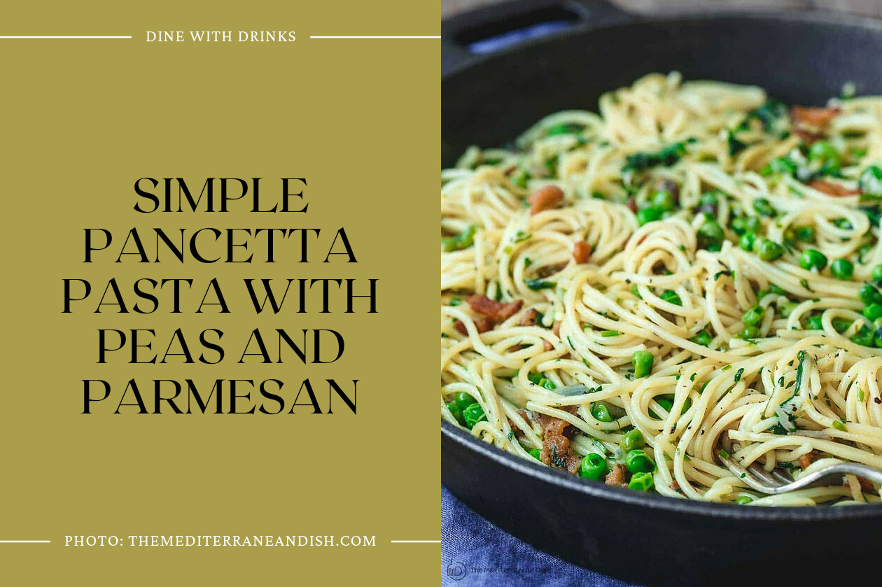 Simple Pancetta Pasta With Peas And Parmesan