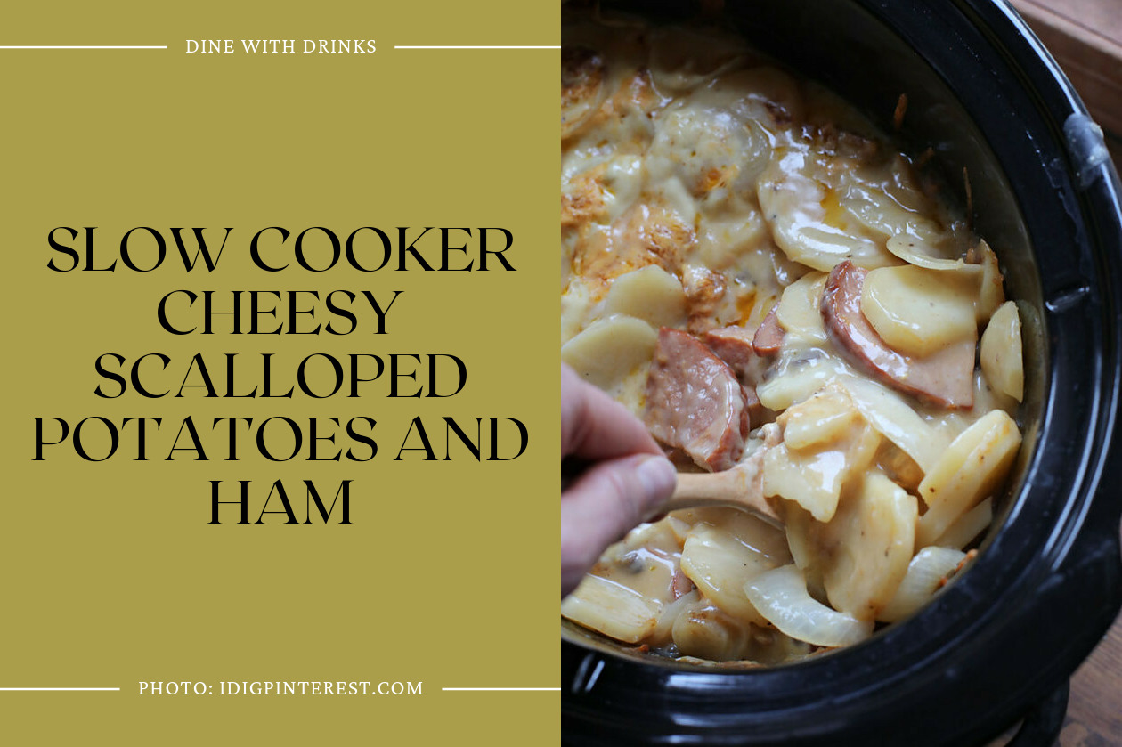 Slow Cooker Cheesy Scalloped Potatoes And Ham