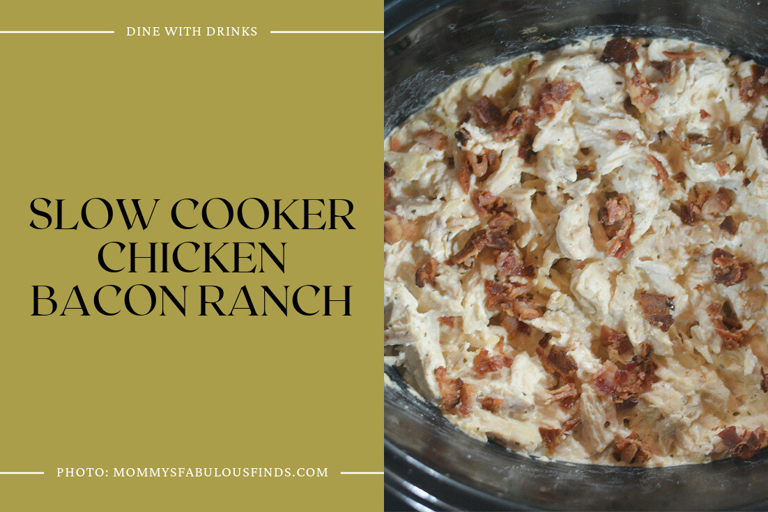 Slow Cooker Chicken Bacon Ranch