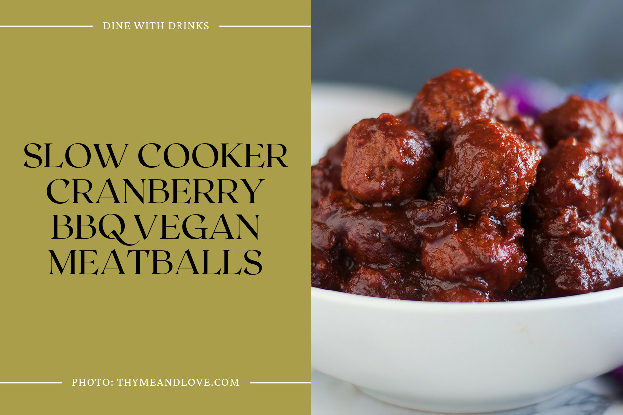 Slow Cooker Cranberry Bbq Vegan Meatballs