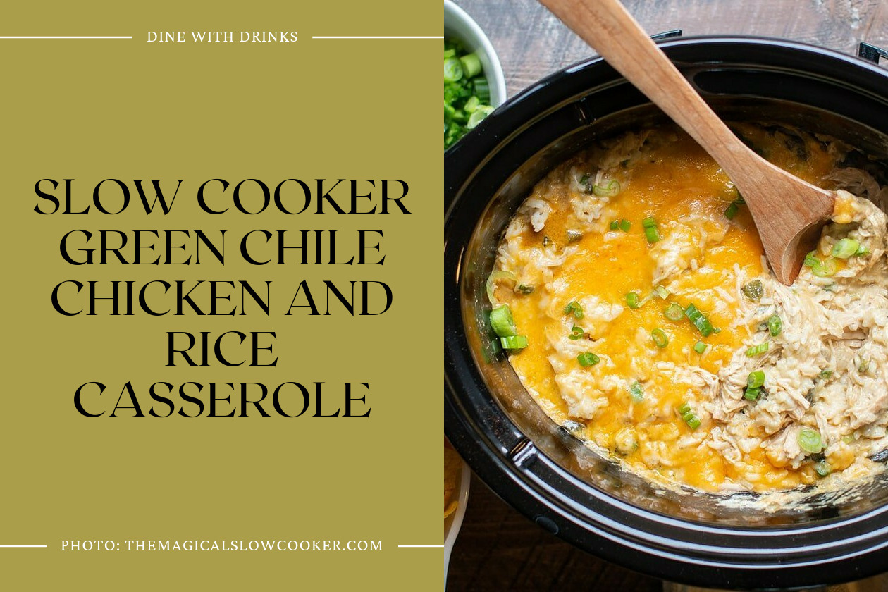 Slow Cooker Green Chile Chicken And Rice Casserole