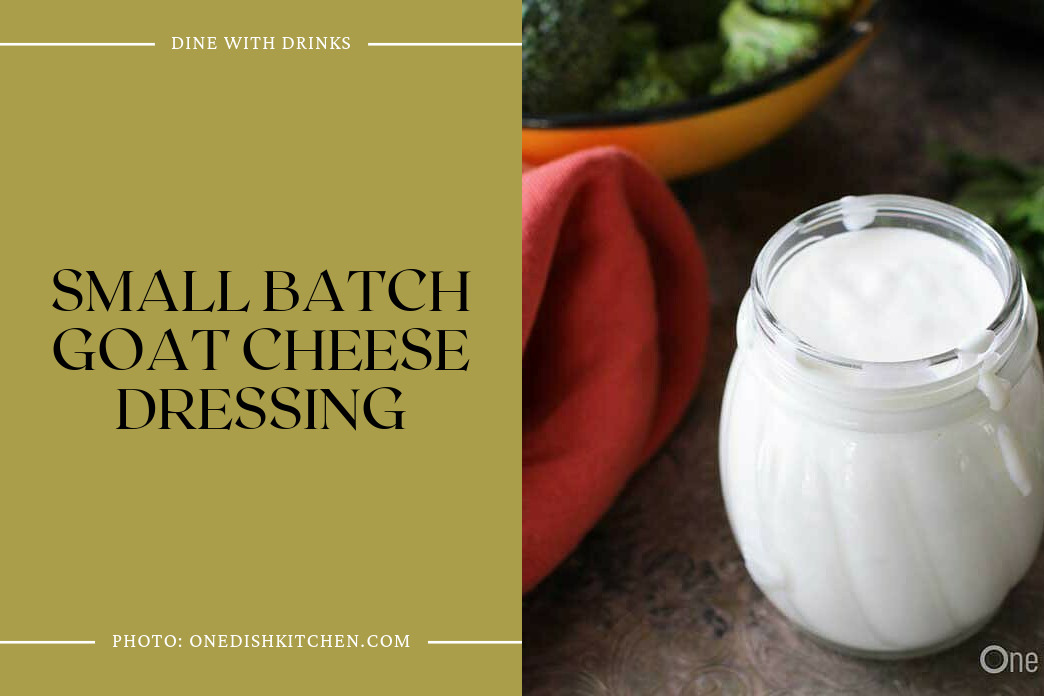 Small Batch Goat Cheese Dressing