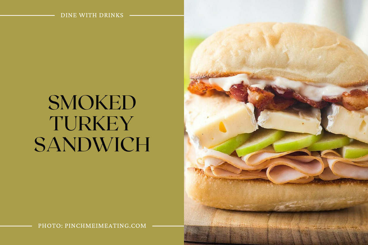 Smoked Turkey Sandwich