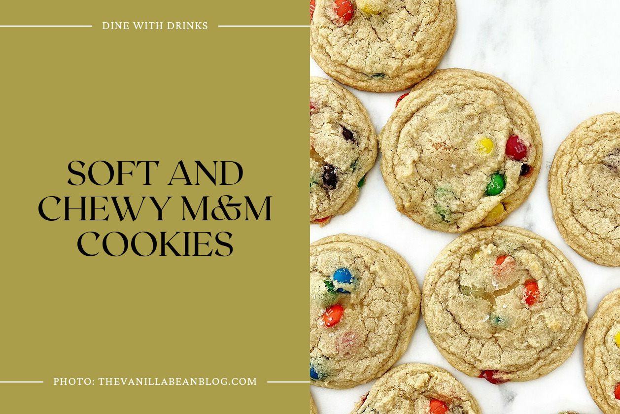 Soft And Chewy M&M Cookies