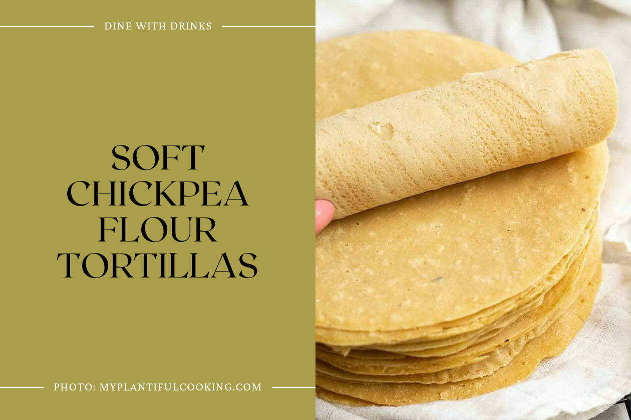 Soft Chickpea Flour Tortillas
