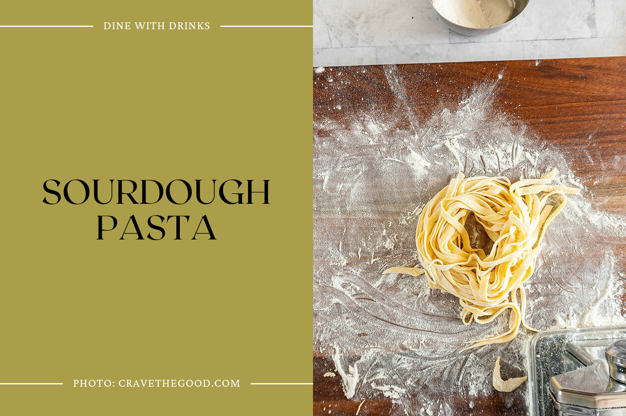 Sourdough Pasta