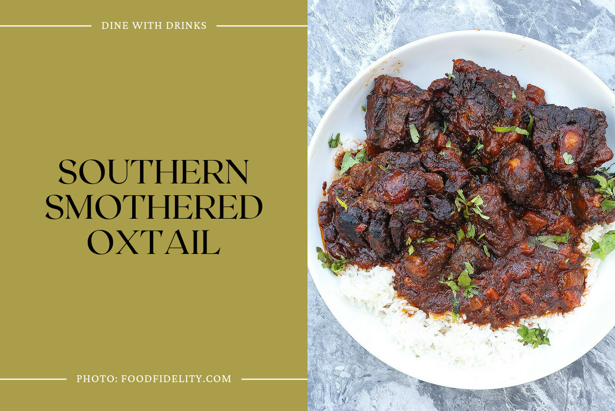 Southern Smothered Oxtail
