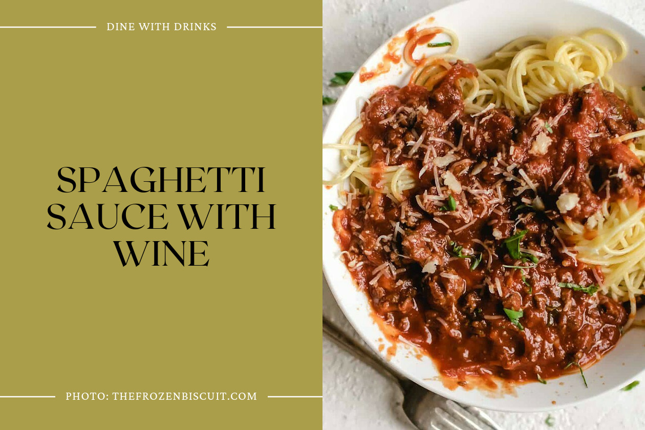 Spaghetti Sauce With Wine