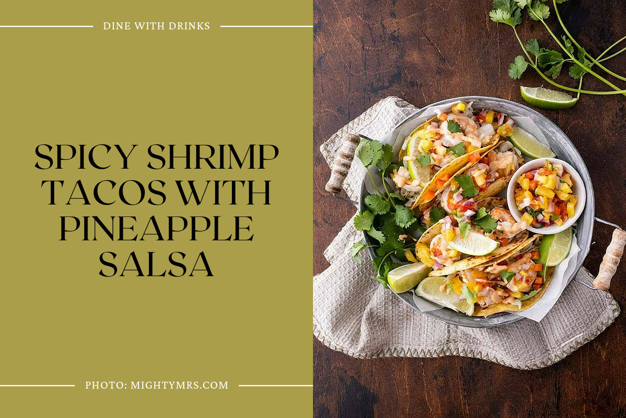 Spicy Shrimp Tacos With Pineapple Salsa