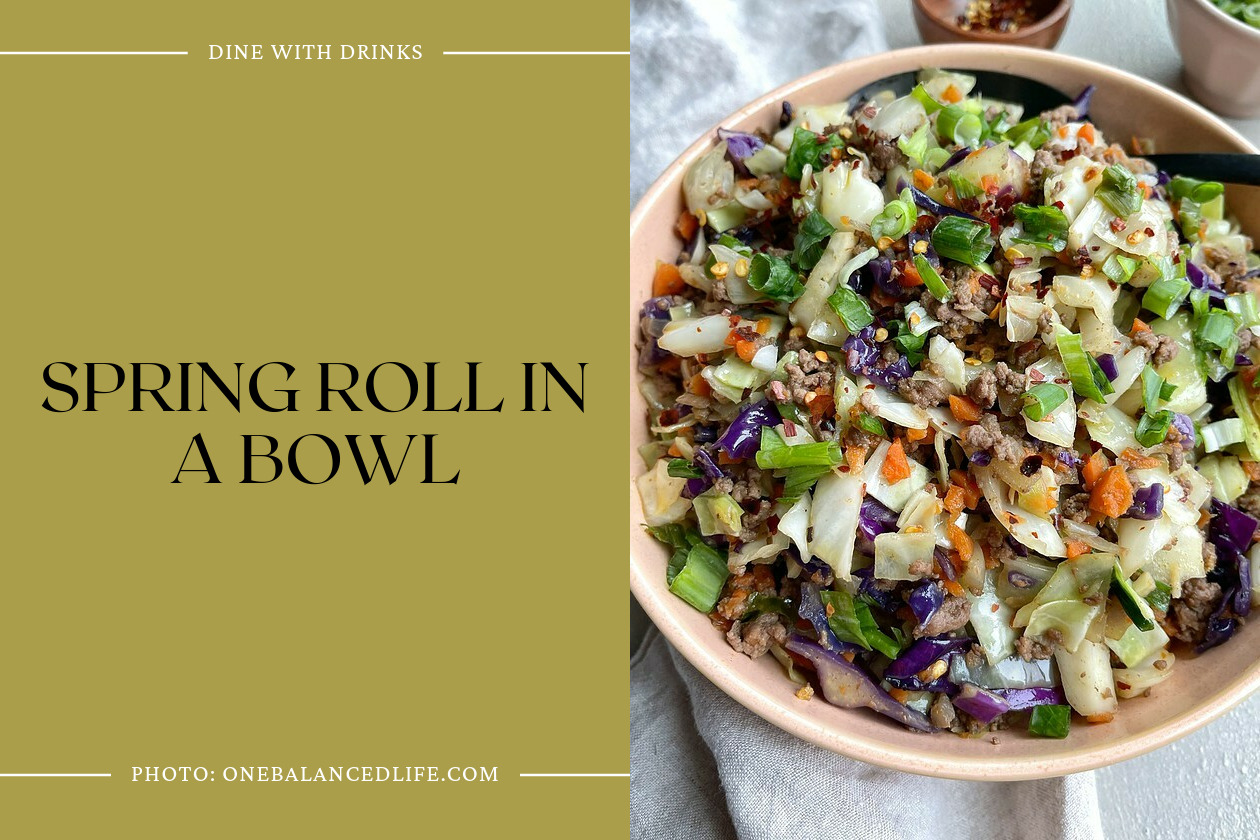 Spring Roll In A Bowl