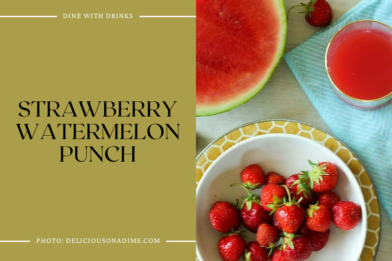 Strawberry Watermelon Punch