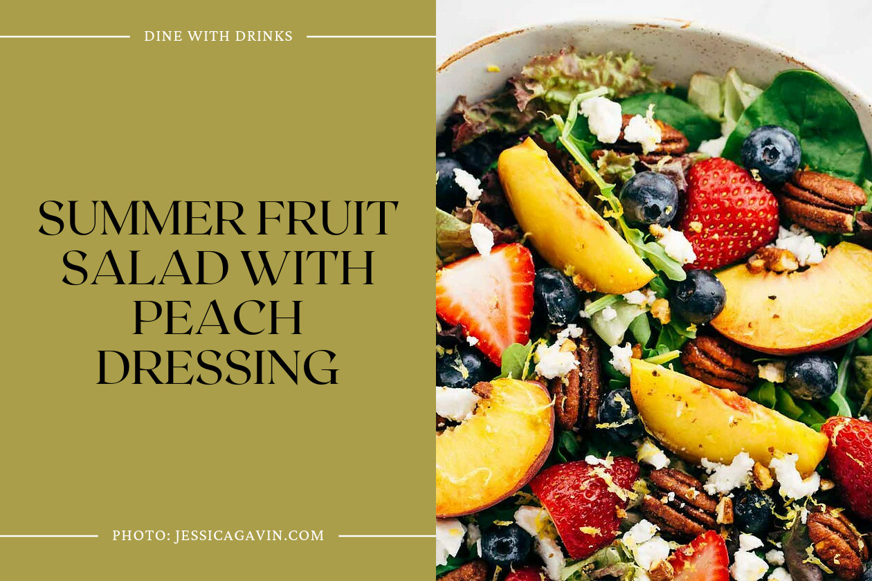 Summer Fruit Salad With Peach Dressing