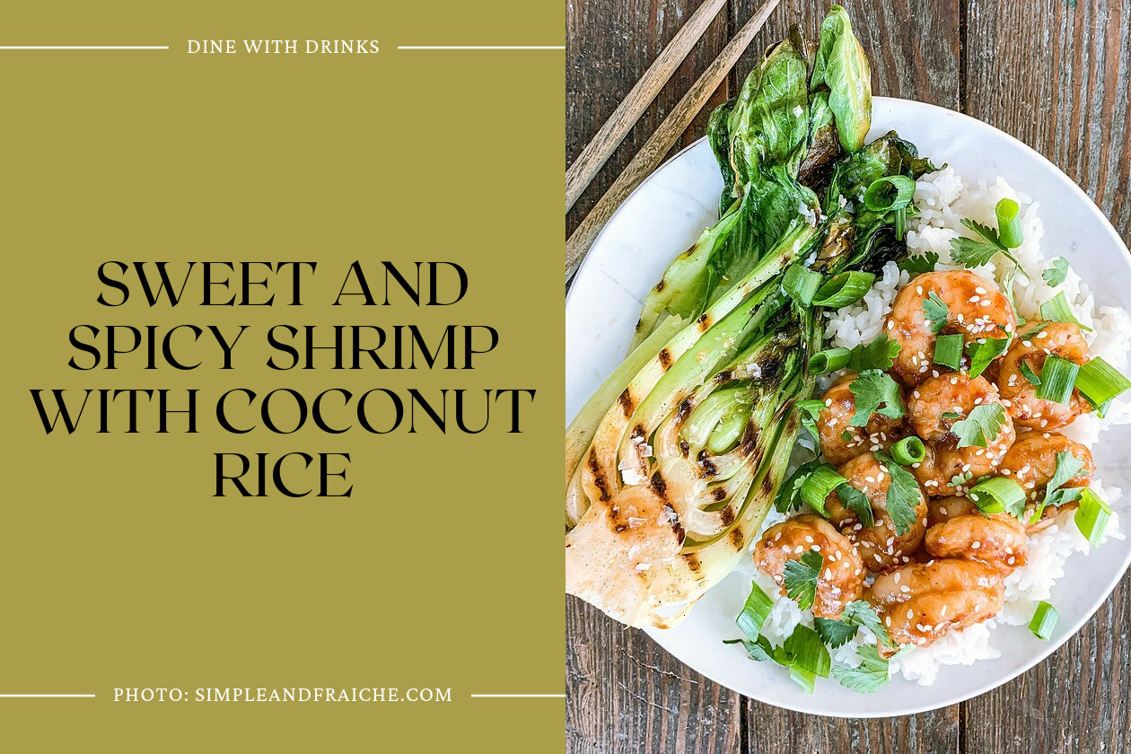 Sweet And Spicy Shrimp With Coconut Rice