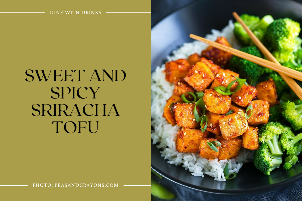 Sweet And Spicy Sriracha Tofu