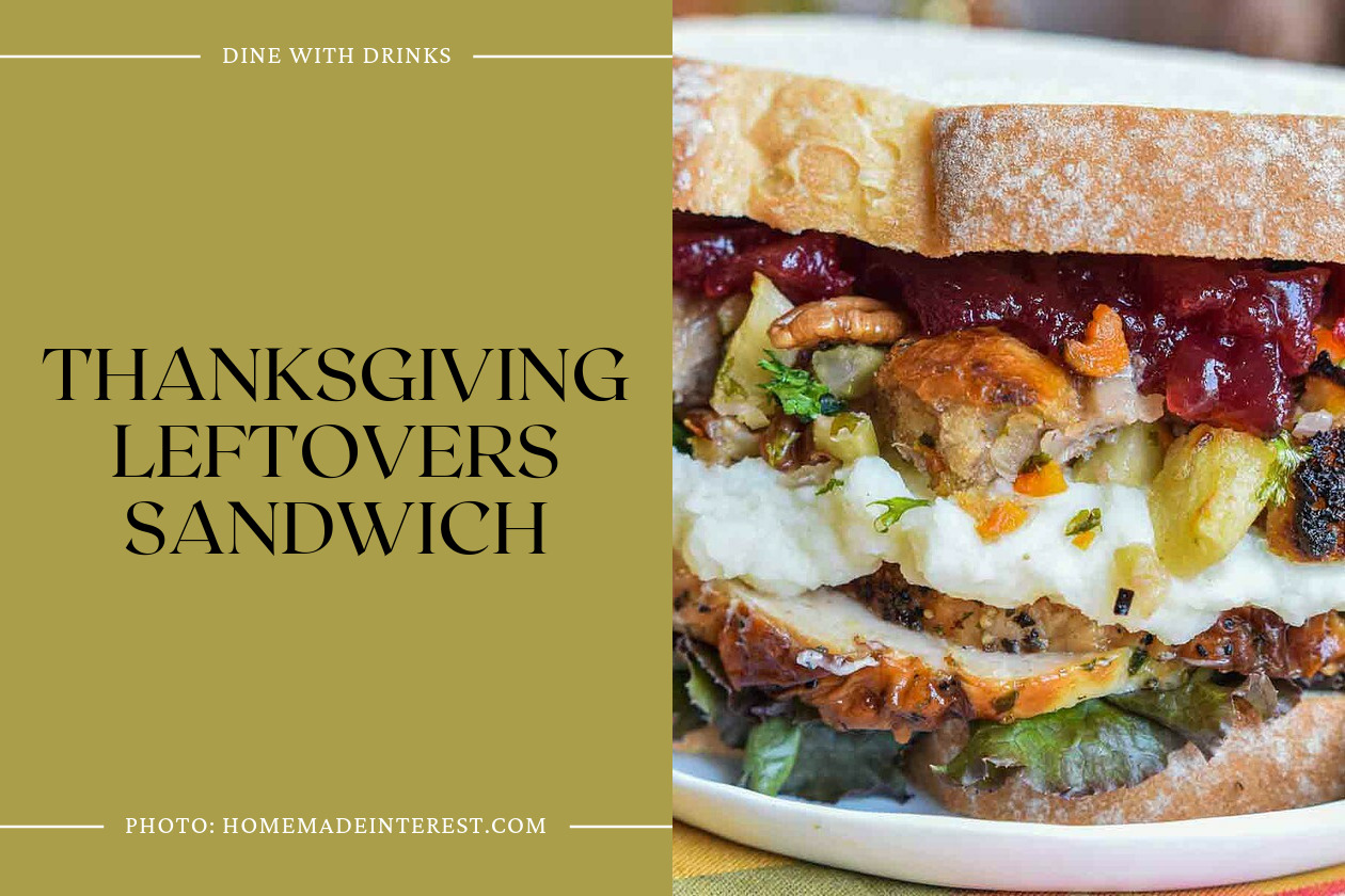 Thanksgiving Leftovers Sandwich