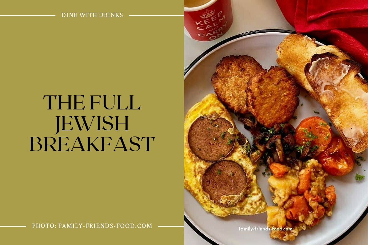 The Full Jewish Breakfast