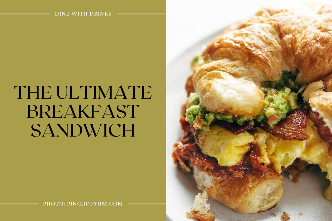 The Ultimate Breakfast Sandwich