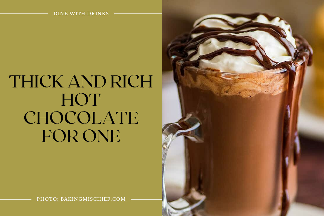 Thick And Rich Hot Chocolate For One