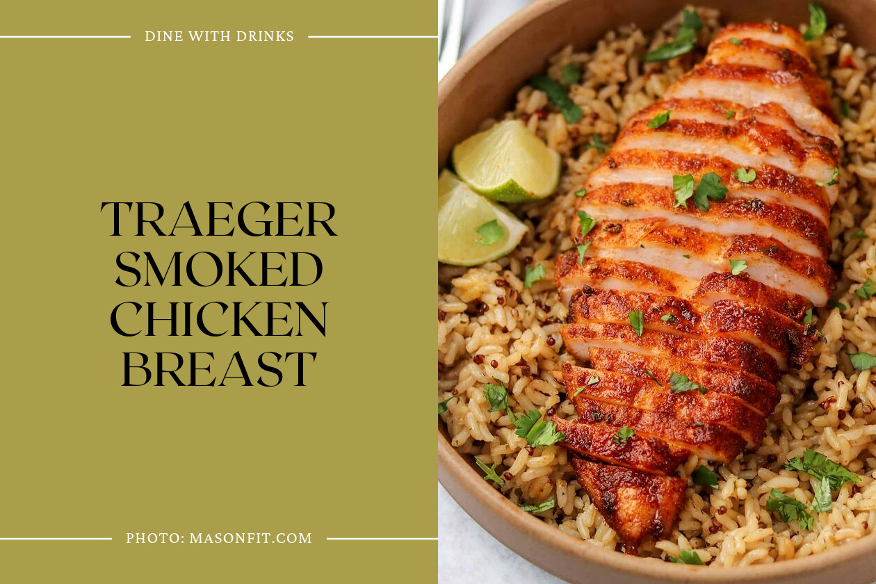 Traeger Smoked Chicken Breast
