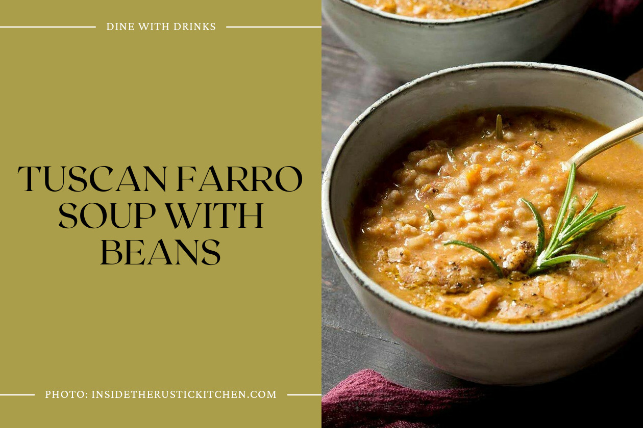 Tuscan Farro Soup With Beans