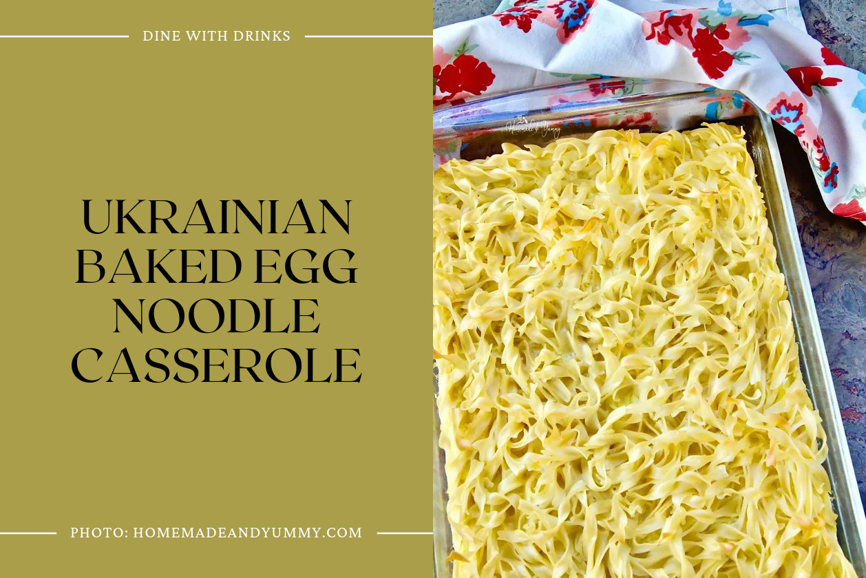 Ukrainian Baked Egg Noodle Casserole