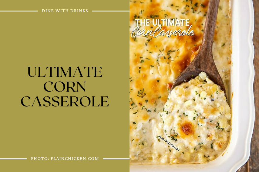 Ultimate Corn Casserole