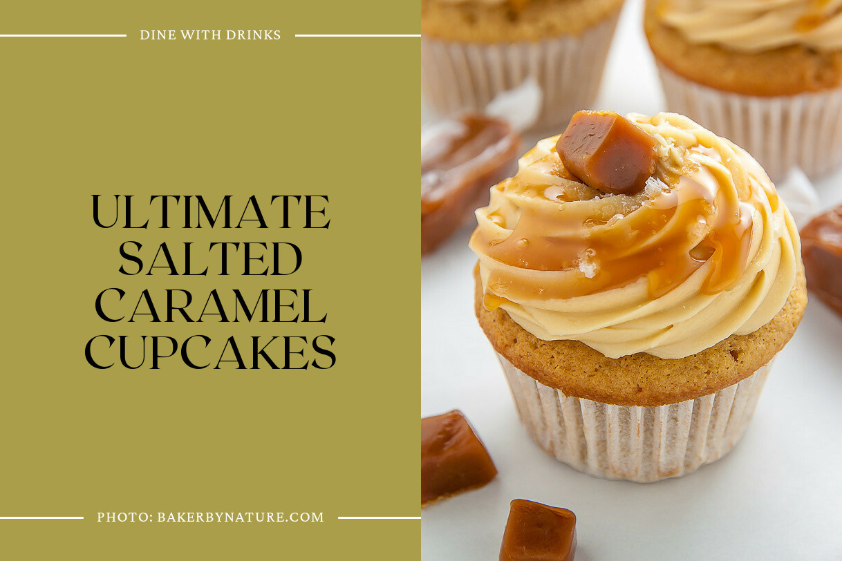 Ultimate Salted Caramel Cupcakes