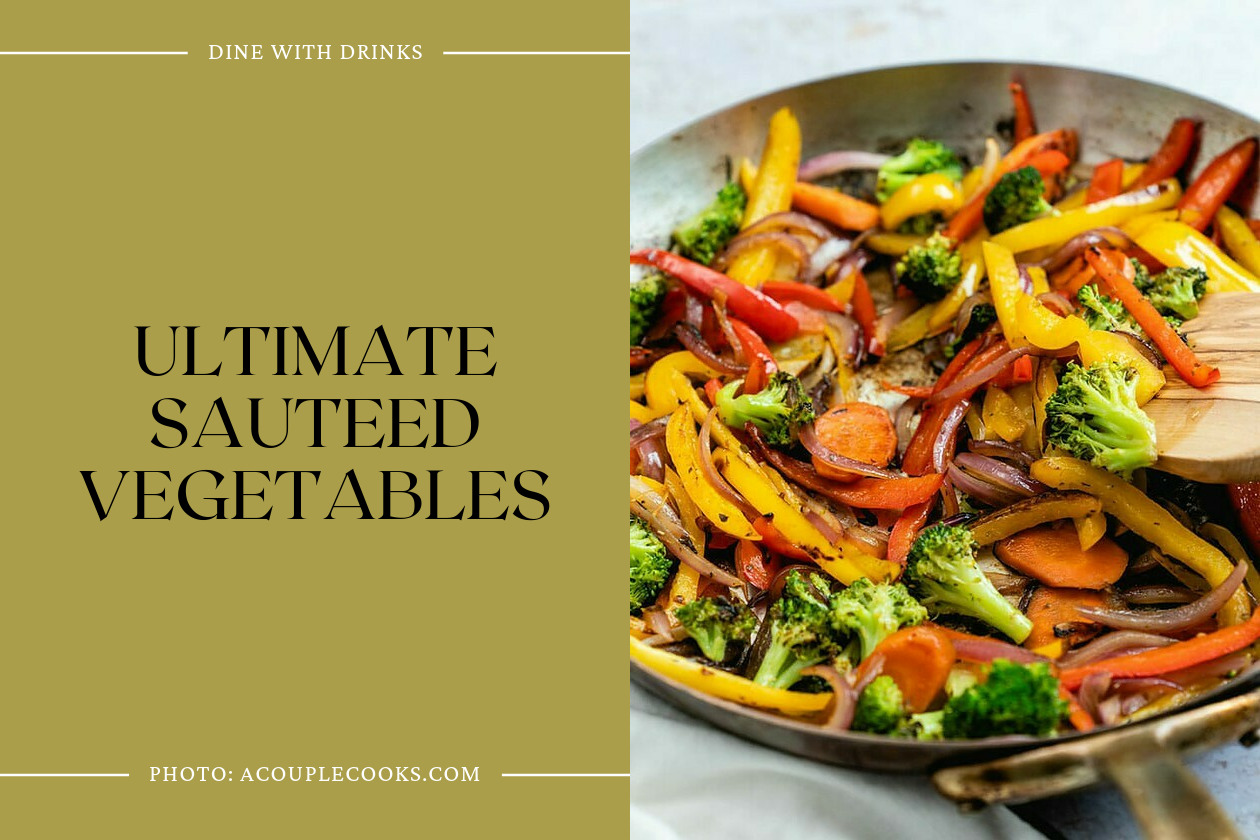 Ultimate Sauteed Vegetables