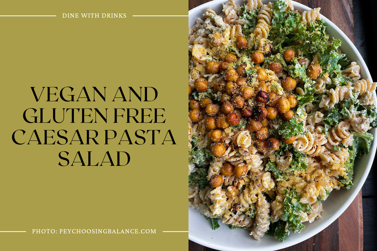 Vegan And Gluten Free Caesar Pasta Salad
