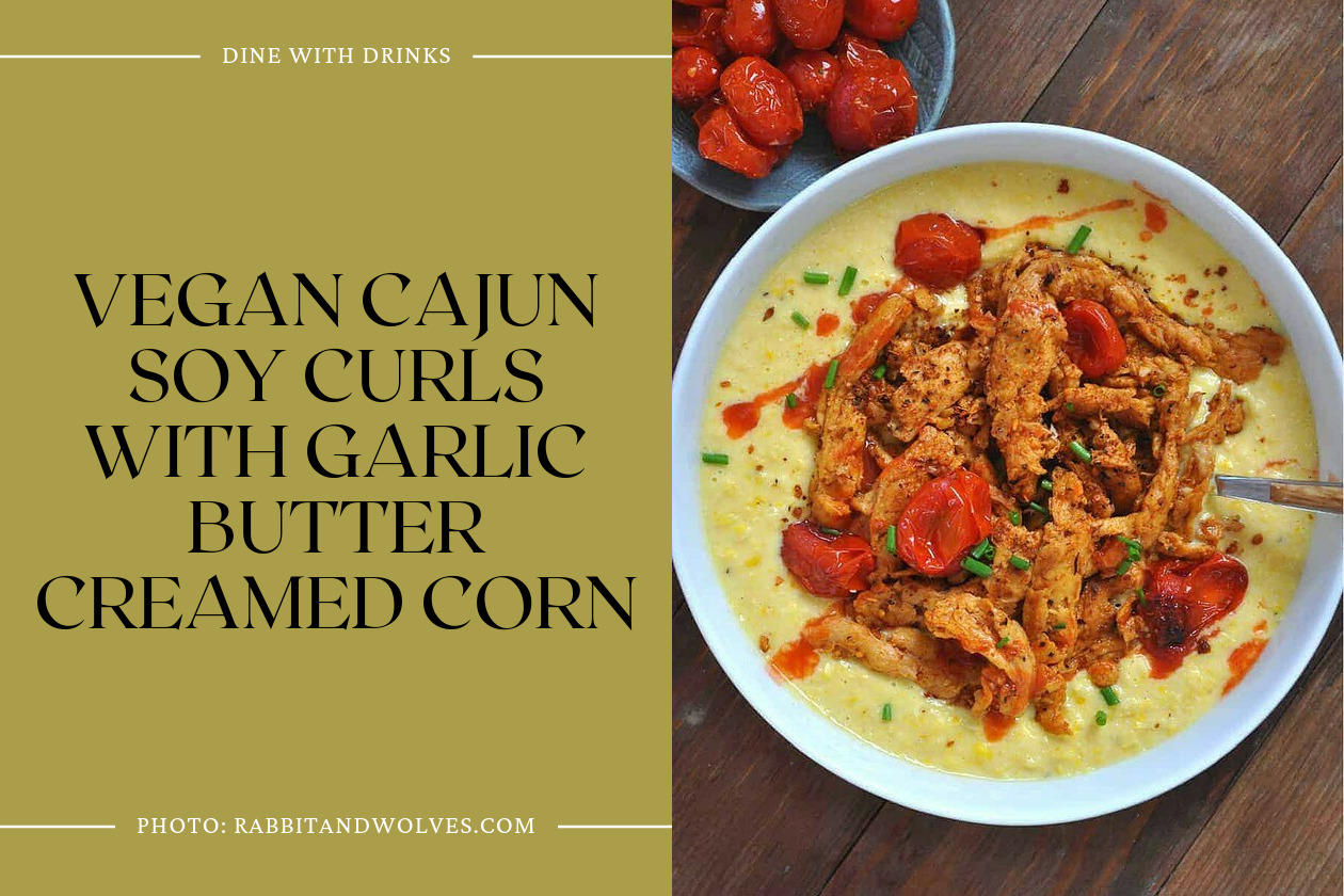 Vegan Cajun Soy Curls With Garlic Butter Creamed Corn