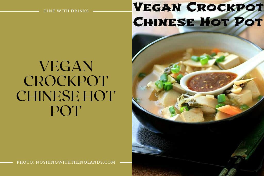 Vegan Crockpot Chinese Hot Pot