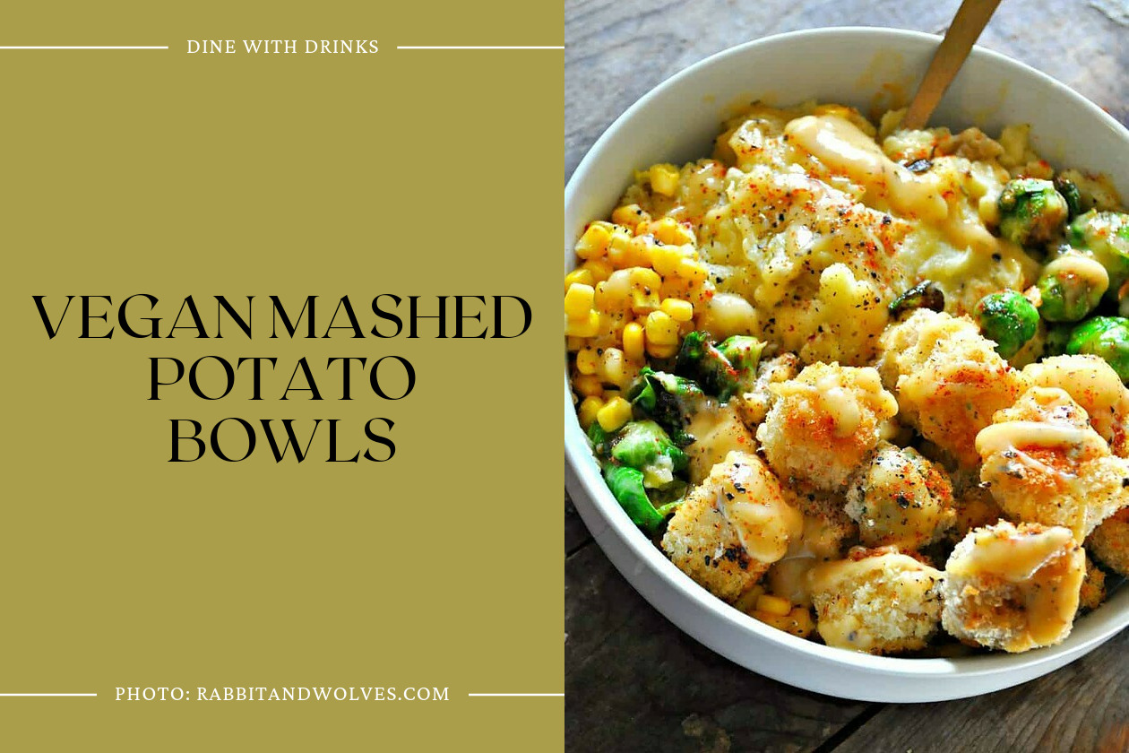 Vegan Mashed Potato Bowls