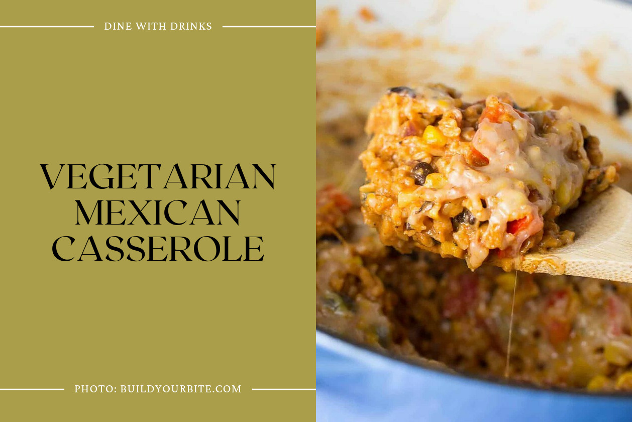 Vegetarian Mexican Casserole