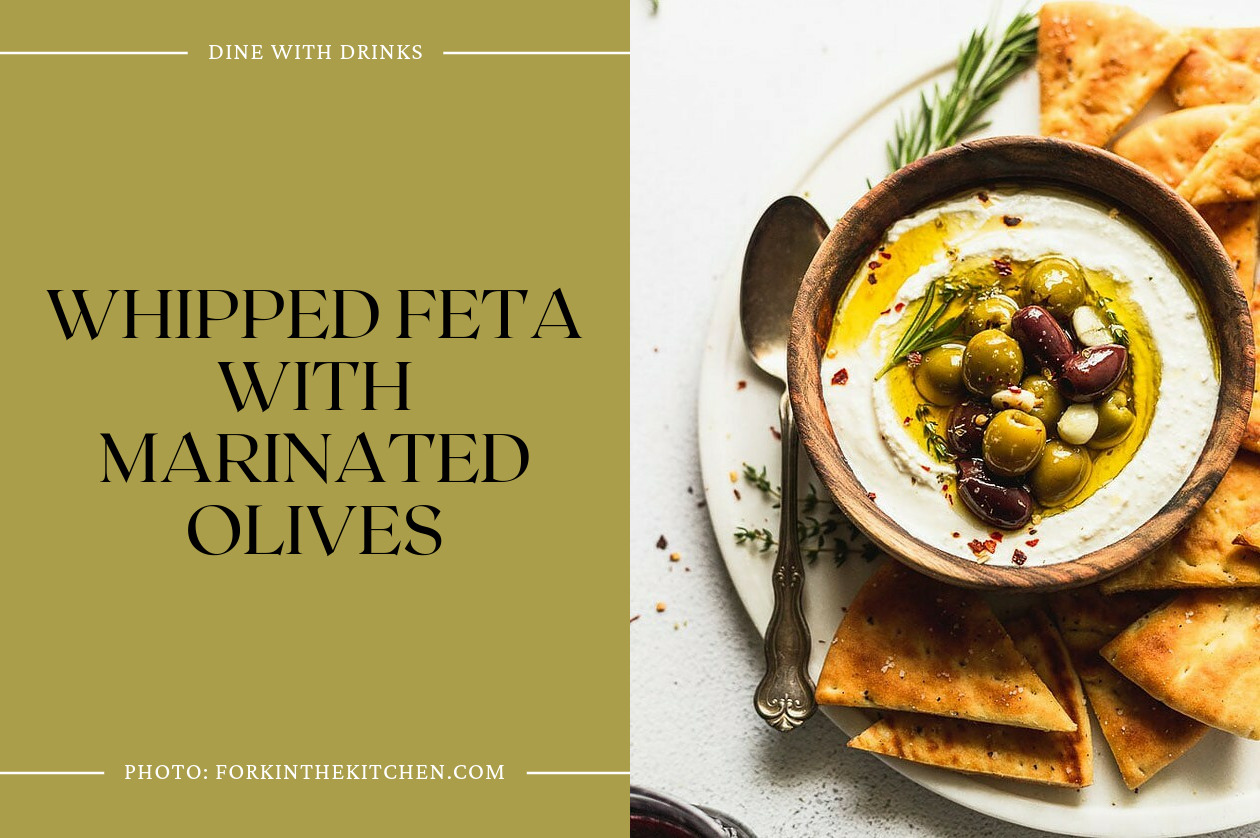 Whipped Feta With Marinated Olives