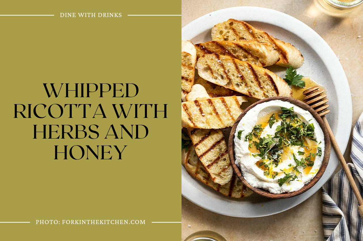 Whipped Ricotta With Herbs And Honey