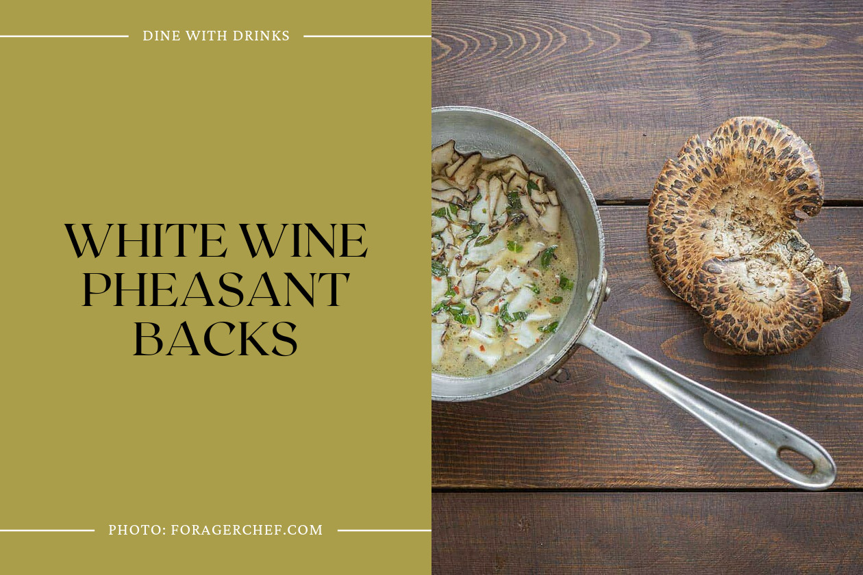 White Wine Pheasant Backs