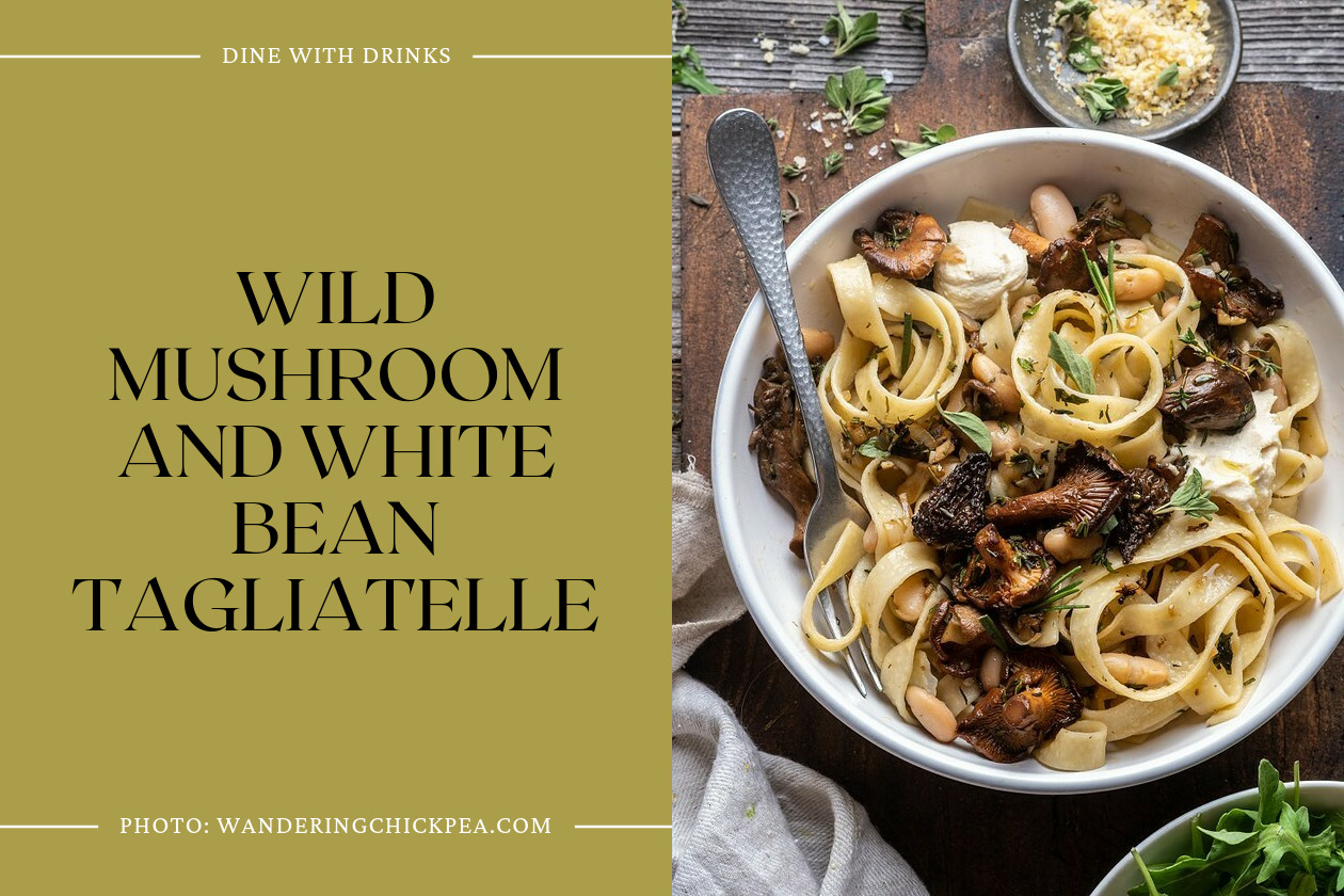 Wild Mushroom And White Bean Tagliatelle